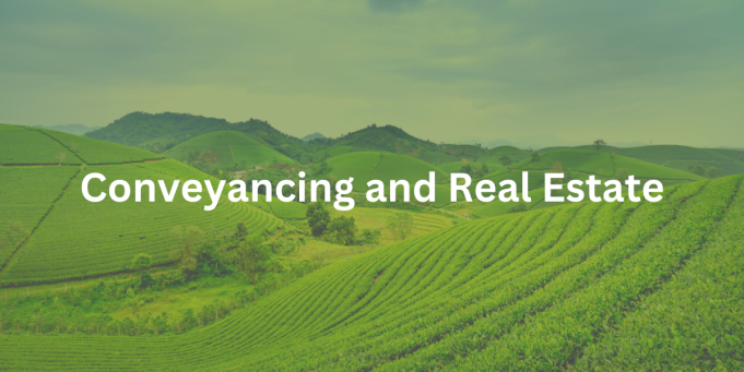 Conveyancing and Real Estate